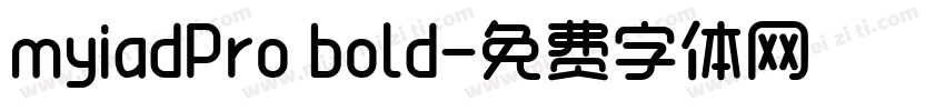 myiadPro bold字体转换